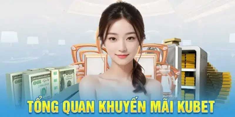 Điều kiện nhận khuyến mãi Kubet