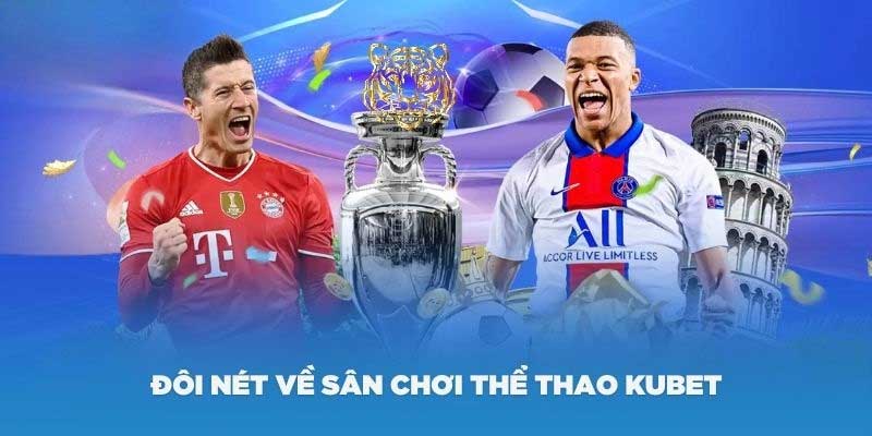 Sảnh chơi thể thao tại hệ thống KUBET