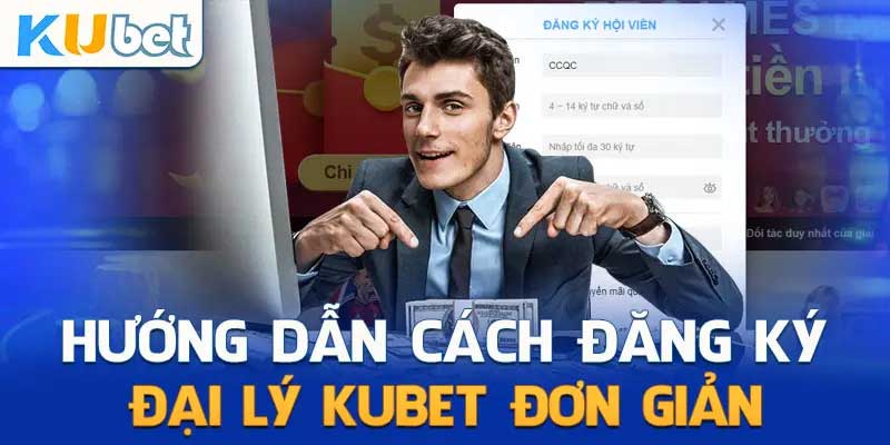 Hướng dẫn đăng ký Kubet
