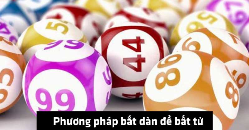Phương pháp bắt dàn đề bất tử